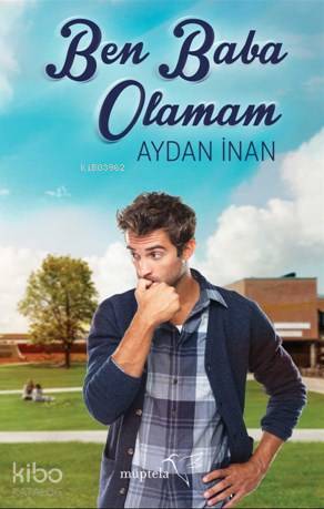  Ben Baba Olamam | Şükrü Karakoç | Zeynep Bakır | Can Kara | Aydan İnan | Müptela Yayınevi | 9786059021272 | 