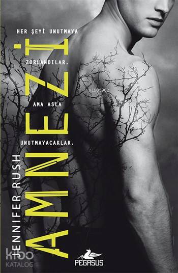  Amnezi | Kübra Bahar | Pervin Salman | Cansu Gümüş | Jennifer Rush | Pegasus Yayıncılık | 9786053436072 | 