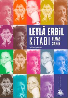  Leylâ Erbil Kitabı | Elmas Şahin | Yitik Ülke Yayınları | 9786054841745 | 