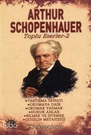  Arthur Schopenhauer Toplu Eserleri 2 | Arthur Schopenhauer | İlker Şentürklü | Adem Bilgiç | Yason Yayınları | 9786059317412 | 