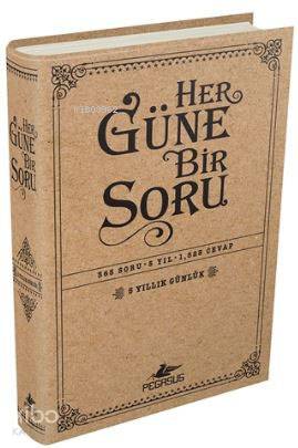  Her Güne Bir Soru 5 Yıllık Günlük | İlker Sönmez | Cansu Gümüş | Esengül Aydın Yalçın | Potter Style | Pegasus Yayıncılık | 9786052990735 | 