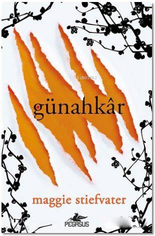  Günahkar | Maggie Stiefvater | Özge Nur Küskün | Işıl Şahin | Pegasus Yayıncılık | 9786052991459 | 