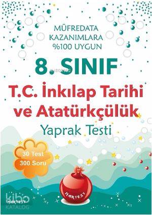 8. Sınıf T.C. İnkılap Tarihi ve Atatürkçülük Yaprak Testi