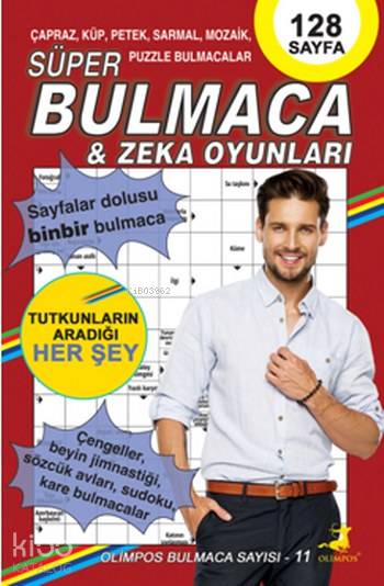  Süper Bulmaca & Zeka Oyunları 11 | Celal Kodamanoğlu | Sevil Şener | Olimpos Yayınları | 9786059609784 | 