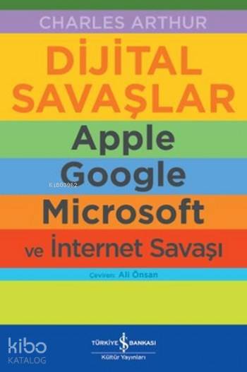  Dijital Savaşlar | Dijital Savaşlar | Cumhur Öztürk | Türkiye İş Bankası Kültür Yayınları | 9786052951460 