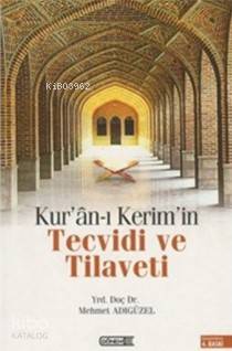  Kuranı Kerimin Tecvidi ve Tilaveti | Mehmet Adıgüzel | Dönem Yayıncılık | 9786055030063 | 