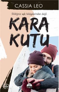  Kara Kutu | Kara Kutu | Duygu Pınar | Cassia Leo | Elif Soyhan | Martı Yayınları | 9786051869452 