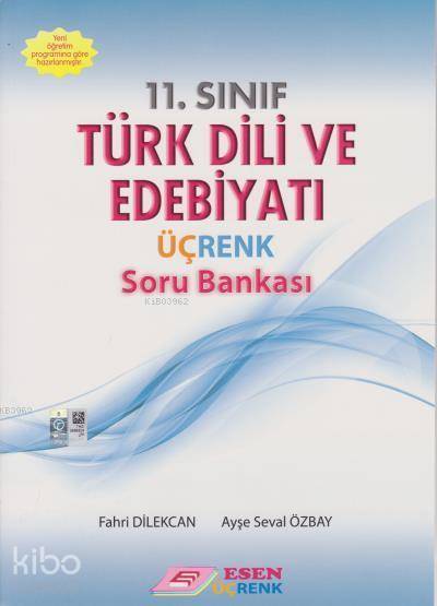  Esen Üçrenk Yayınları 11 Sınıf Türk Dili ve Edebiyatı Soru Bankası Esen Üçrenk | Esen Üçrenk Yayınları 11 Sınıf Türk Dili ve Edebiyatı Soru Bankası Esen Üçrenk | Fahri DilekcanAyşe Seval Özbay | Esen Üçrenk Yayınları (Hazırlık) | 9786059373548 
