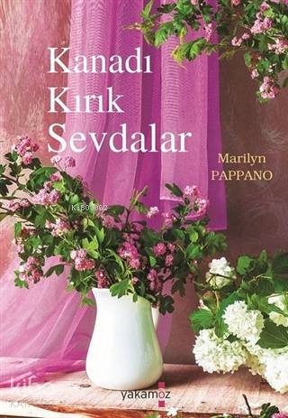  Kanadı Kırık Sevdalar | Kanadı Kırık Sevdalar | Marilyn Pappano | Yakamoz Yayınları | 9786052973240 