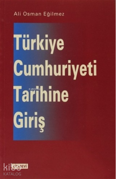 Türkiye Cumhuriyeti Tarihine Giriş