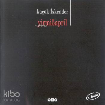  yirmi5april | Küçük İskender (Derman İskender Över) | Yapı Kredi Yayınları ( YKY ) | 9789753632713 | 