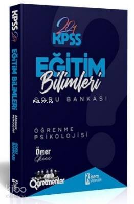 İsem 2021 KPSS Eğitim Bilimleri Öğrenme Psikolojisi Tamamı Çözümlü Soru Bankası