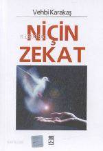 Niçin Zekat | Vehbi Karakaş | Timaş Yayınları | 9799753626360 | 