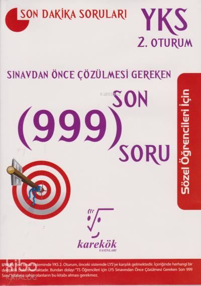 2018 YKS 2. Oturum Sınavdan Önce Çözülmesi Gereken Son 999 Soru; Sözel Öğrenciler İçin