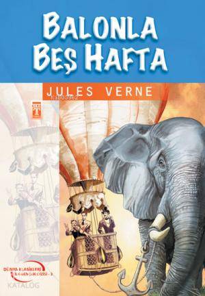  Balonla Beş Hafta | Jules Verne | Şengül Gülbahçe | Timaş Yayınları | 9799753627770 | 