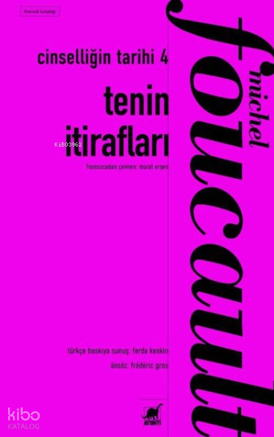 Tenin İtirafları - Cinselliğin Tarihi 4