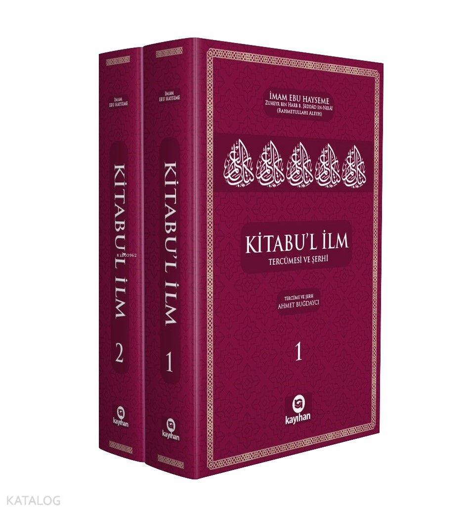  Kitabul İlmTercümesi ve Şerhi 2 Cilt | Kitabul İlmTercümesi ve Şerhi 2 Cilt | İmam Ebu Hayseme | Ahmet Buğdaycı | Yunus Emre Koşkulu | Kayıhan Yayınları | 9786257444866 
