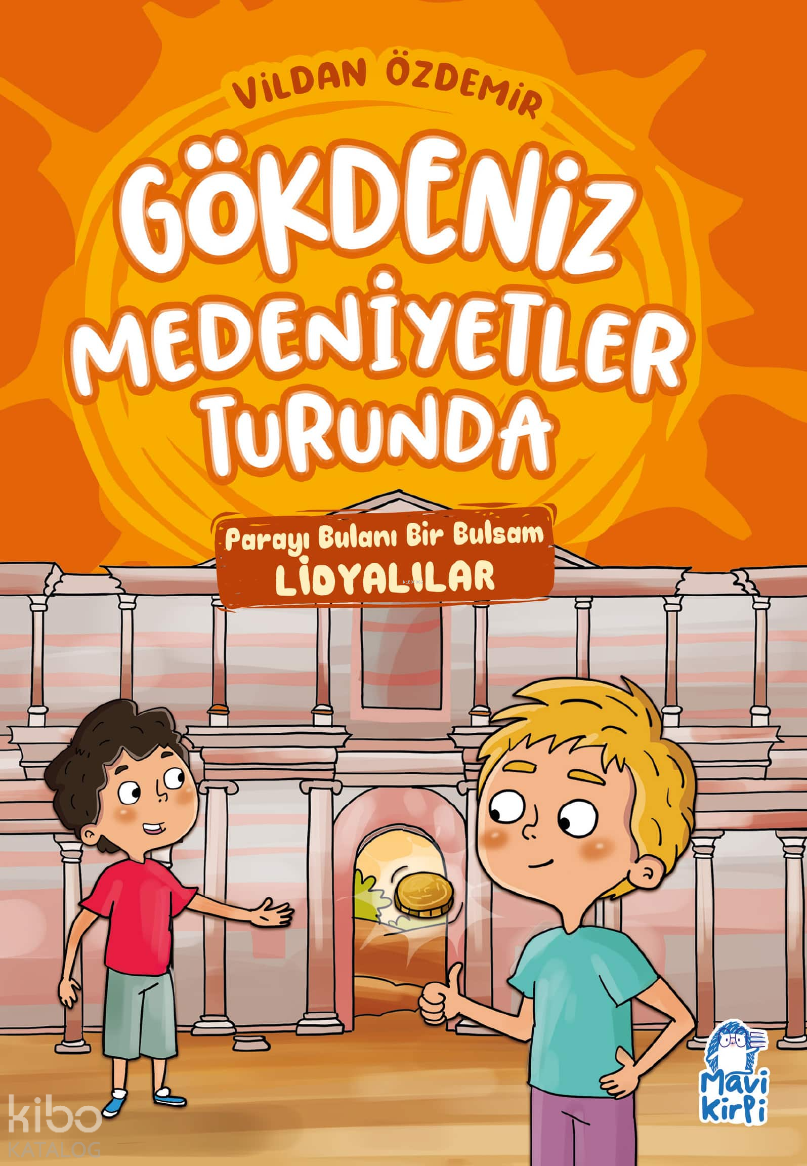 Parayı Bulanı Bir Bulsam Lidyalılar - Gökdeniz Medeniyetler Turunda - 3. Sınıf Hikaye Seti