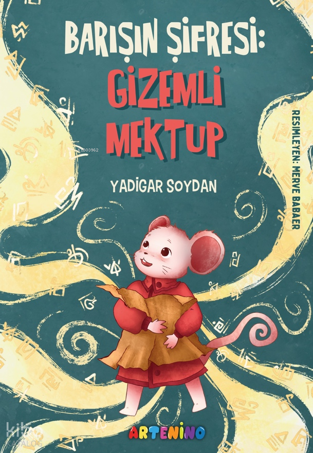 Barışın Şifresi; Gizemli Mektup