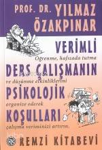  Verimli Ders Çalışmanın Psikolojik Koşulları | Yılmaz Özakpınar | Remzi Kitabevi | 9789751408075 | 