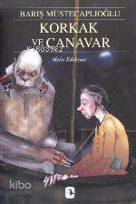  Korkak ve Canavar Perg Efsaneleri I | Barış Müstecaplıoğlu | Bülent Somay | Metis Yayıncılık | 9789753423519 | 