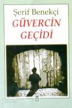  Güvercin Geçidi | Şerif Benekçi | Timaş Yayınları | 9789753620130 | 