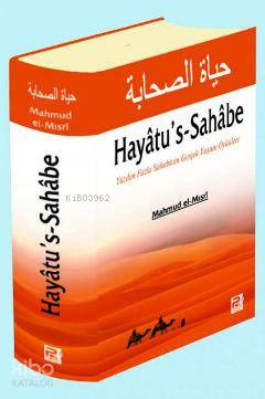  Hayatus Sahabe Yüzden Fazla Sahabinin Gerçek Yaşam Öyküleri | Hayatus Sahabe Yüzden Fazla Sahabinin Gerçek Yaşam Öyküleri | Kolektif1 | Karınca & Polen Yayınları | 9786055546595 