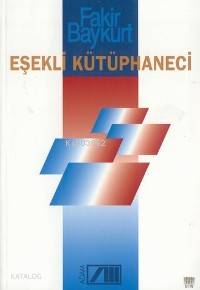  Eşekli Kütüphaneci | Fakir Baykurt | Adam Yayınları | 9789754186253 | 