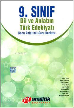 9.Sınıf Dil ve Anlatım Türk Edebiyatı Konu Anlatımlı Soru Bankası