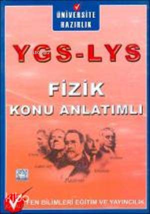 Fen YGS LYS Fizik Konu Anlatımlı