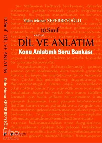  Karahan 10Sınıf Dil ve Anlatım Konu Anlatımlı Soru Bankası | Fatin Murat Seferbeyoğlu | Seyfi Karahan | Karahan Kitabevi | 9786054989324 | 