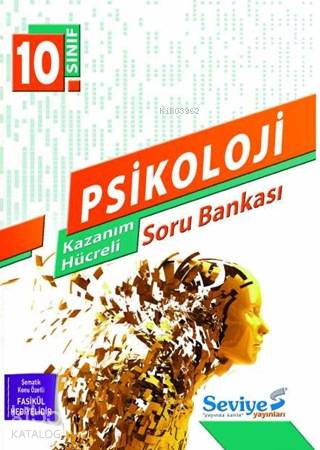 10. Sınıf Psikoloji Kazanım Hücreli Soru Bankası; Eşit Ağırlık - Sözel