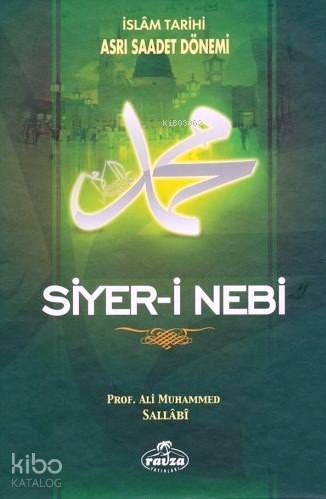  Siyeri Nebi (2 Cilt Takım) İslam Tarihi Asrı Saadet Dönemi | Siyeri Nebi (2 Cilt Takım) İslam Tarihi Asrı Saadet Dönemi | Ali Muhammed Sallabi | Ravza Yayınları | 9786054818075 