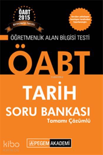 KPSS ÖABT Tarih Tamamı Çözümlü Soru Bankası 2015