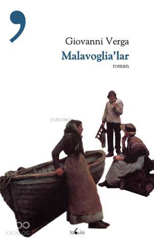  Malavoglialar | Giovanni Verga | Ebru Balamir | Fabula Kitap | 9786059115766 | 
