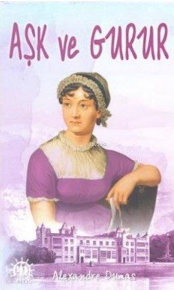  Aşk ve Gurur | Jane Austen | İlker Şentürklü | Yason Yayınları | 9786059197526 | 