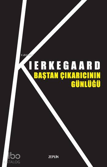  Baştan Çıkarıcının Günlüğü | Soren Kierkegaard | Zeplin Kitap | 9786059691024 | 