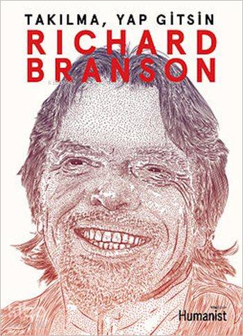  Takılma Yap Gitsin | Richard Branson | Hümanist Kitap Yayıncılık | 9786059905114 | 