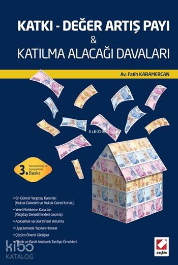  Katkı Değer Artış Payı & Katılma Alacağı Davaları (Ciltli) | Katkı Değer Artış Payı & Katılma Alacağı Davaları (Ciltli) | Fatih Karamercan | Seçkin Yayıncılık | 9789750237782 