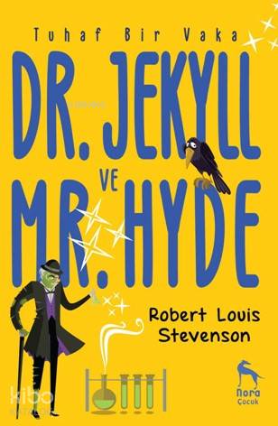  Dr Jekyll ve Mr Hyde Tuhaf Bir Vaka | Robert Louis Stevenson | Nora Kitap | 9789752473317 | 