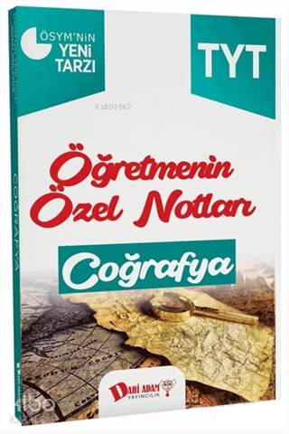  2018 YKS 1 Oturum TYT Coğrafya Öğretmenin Özel Notları | 2018 YKS 1 Oturum TYT Coğrafya Öğretmenin Özel Notları | Kolektif | Dahi Adam Yayınları (Hazırlık) | 9786052121498 