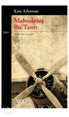  Mahvolmuş Bir Tanrı | Kate Atkinson | Ayça Çınaroğlu | Dürrin Tunç | Yapı Kredi Yayınları ( YKY ) | 9789750841880 | 