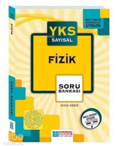  2018 YKS Sayısal Fizik Soru Bankası | 2018 YKS Sayısal Fizik Soru Bankası | Aydın Akbay | Evrensel İletişim Yayınları (Hazırlık) | 9786052110003 