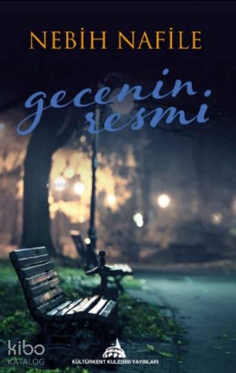  Gecenin Resmi | Gecenin Resmi | Nebih Nafile | Kuledibi Yayınları | 9786058050266 