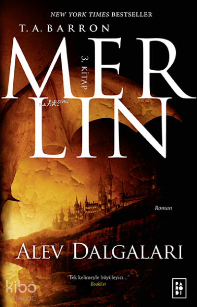 Merlin Serisi 3. Kitap - Alev Dalgaları