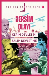  Dersim Olayı Kerim Devlet mi Zalim Devlet mi | Caner Arabacı | Mehmet Ali Beyhan | Beyan Yayınları | 9786255509154 | 