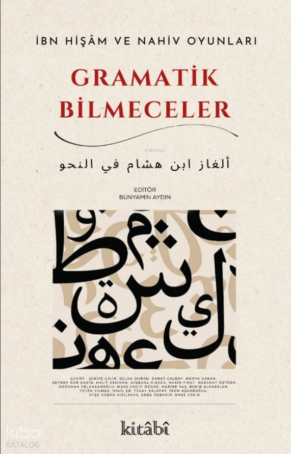 İbn Hişam ve Nahiv Oyunları Gramatik Bilmeceler