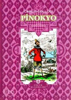  Pinokyo | Pinokyo | Carlo Collodi | Egemen Berköz | Türkiye İş Bankası Kültür Yayınları | 9789754588996 