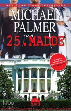  25 Madde | 25 Madde | Michael Palmer | Cumhur Mısırlıoğlu | Şahin Güç | Martı Yayınları | 9786054335596 
