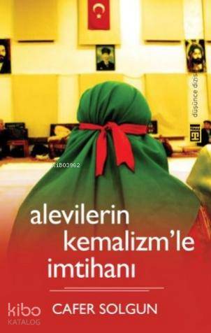  Alevilerin Kemalizmle İmtihanı | Cafer Solgun | Timaş Yayınları | 9786051144573 